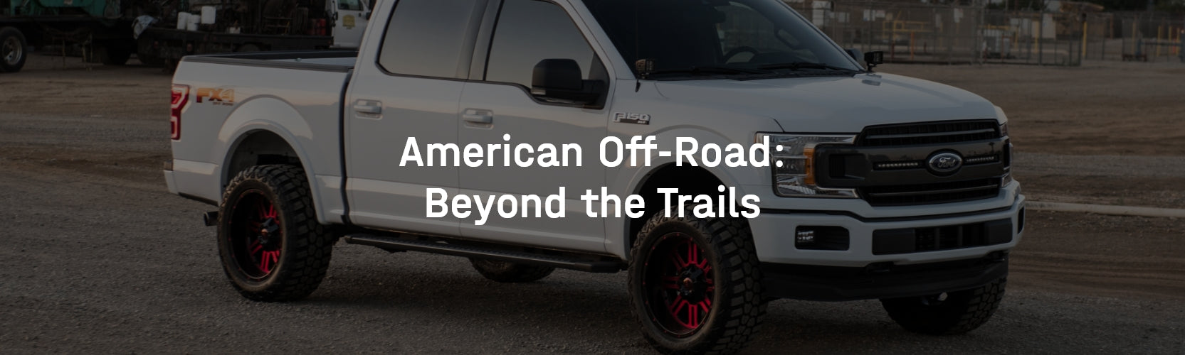 American Off-Road: Beyond the Trails