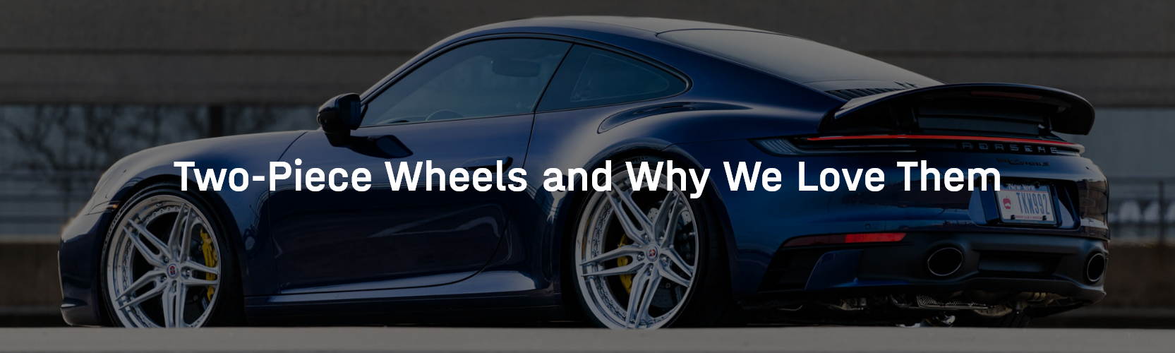 Two-Piece Wheels and Why We Love Them