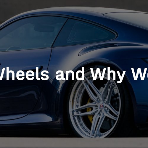 Two-Piece Wheels and Why We Love Them