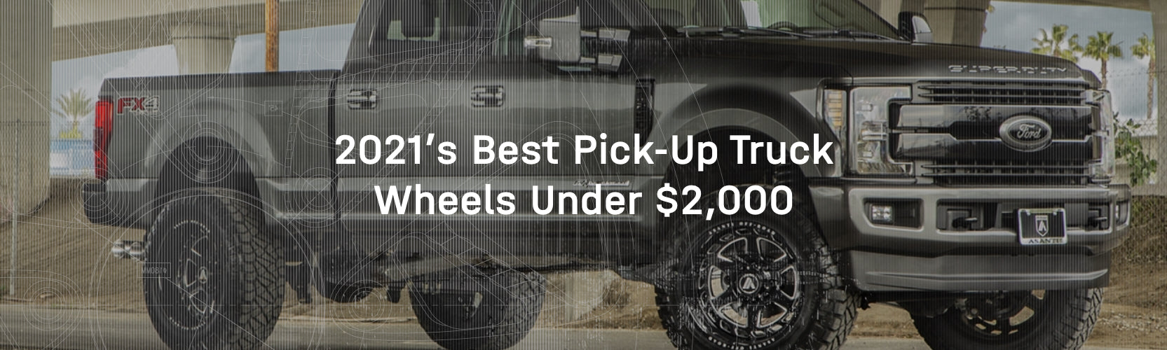 2021’s Best Pick-Up Truck Wheels Under $2,000