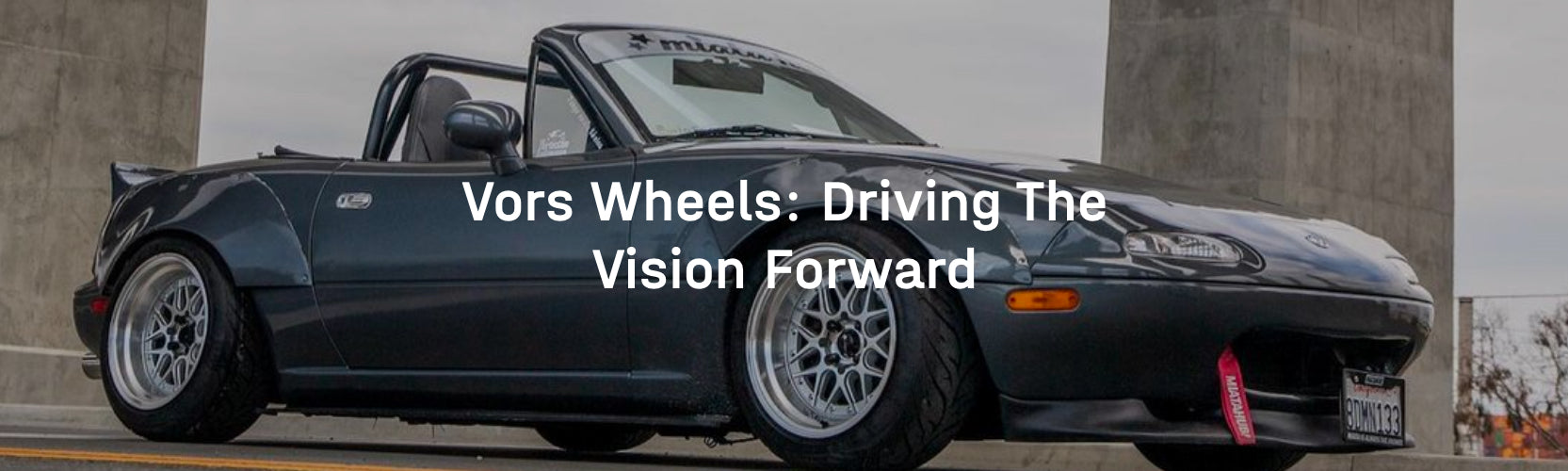 Vors Wheels: Driving the Vision Forward